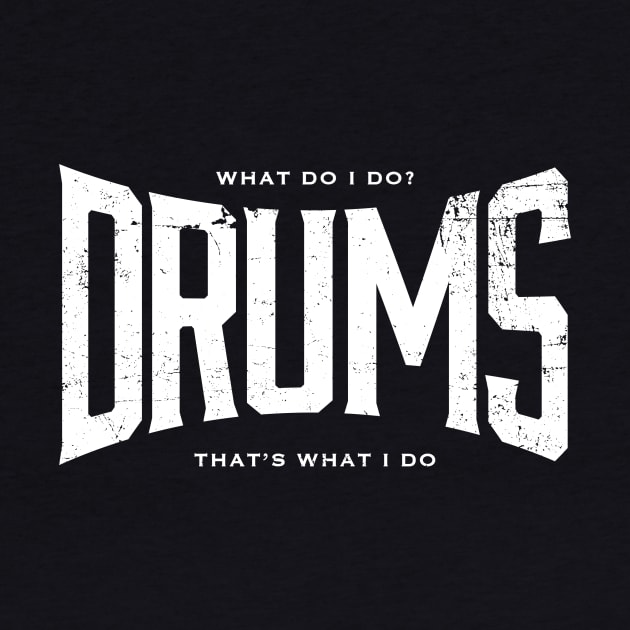 DRUMS That's what I do by ClothedCircuit